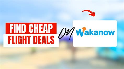 wakanow cheap flight.